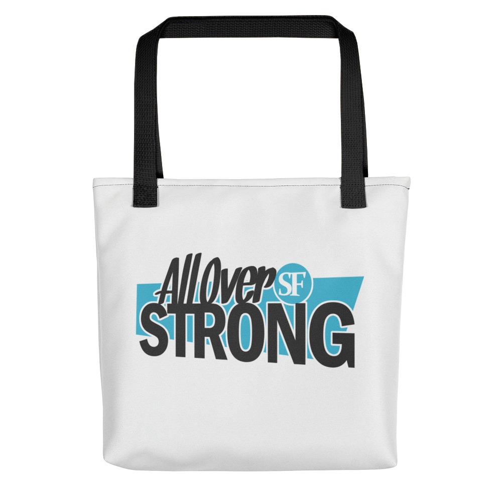"All Over Strong" - 15" x 15" Tote bag